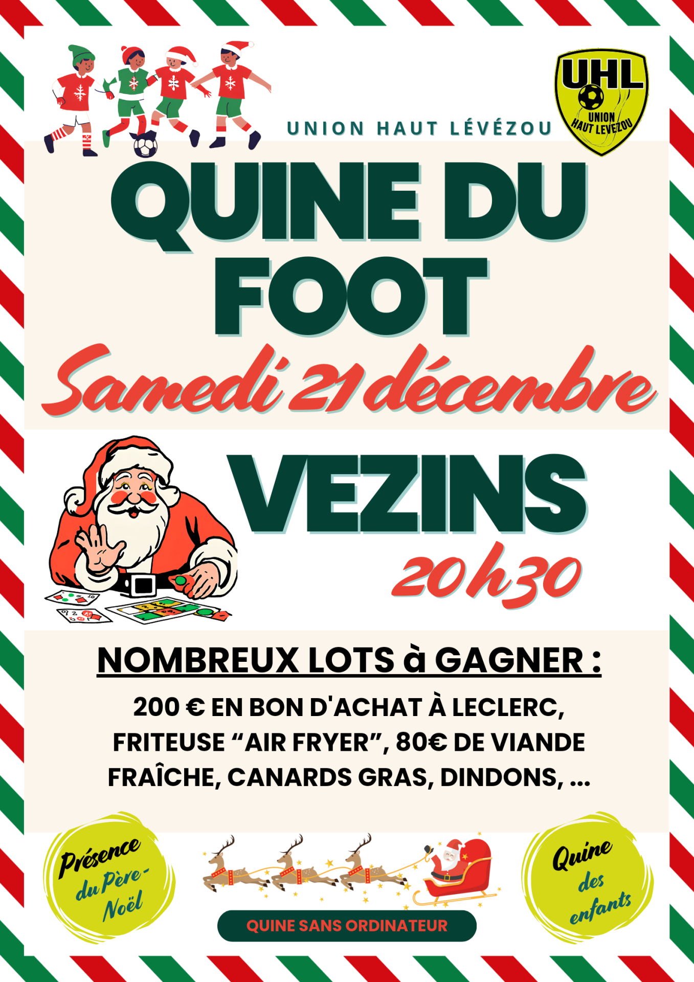 Lire la suite à propos de l’article QUINE UNION HAUT LEVEZOU SAMEDI 21 DECEMBRE A VEZINS 🎄🎅⚽