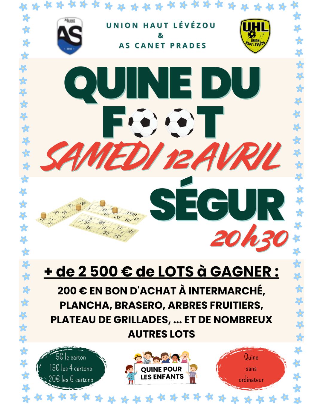 Lire la suite à propos de l’article SAMEDI 12 AVRIL : QUINE DU FOOT à Ségur